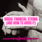 bridal financial stigma