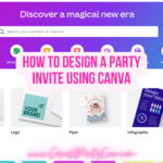 how to design a party invite using canva