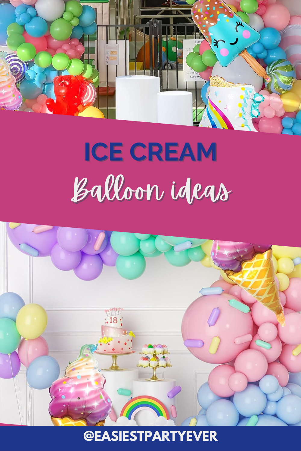 Sweetest Ice Cream balloons for 2024